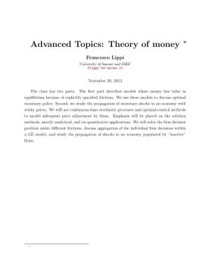 Advanced Topics: Theory of Money ∗