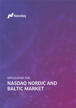 NASDAQ NORDIC and BALTIC MARKET Nasdaq Membership Application
