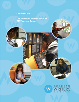 Chapter One the American Writers Museum 2017 Annual Report