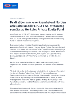 Kraft Säljer Snacksverksamheten I Norden Och Baltikum Till FEPCO 1 AS, Ett Företag Som Ägs Av Herkules Private Equity Fund