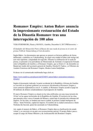 Romanov Empire: Anton Bakov Anuncia La Impresionante Restauración Del Estado De La Dinastía Romanov Tras Una Interrupción De 100 Años