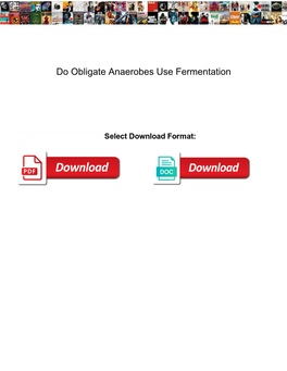 Do Obligate Anaerobes Use Fermentation