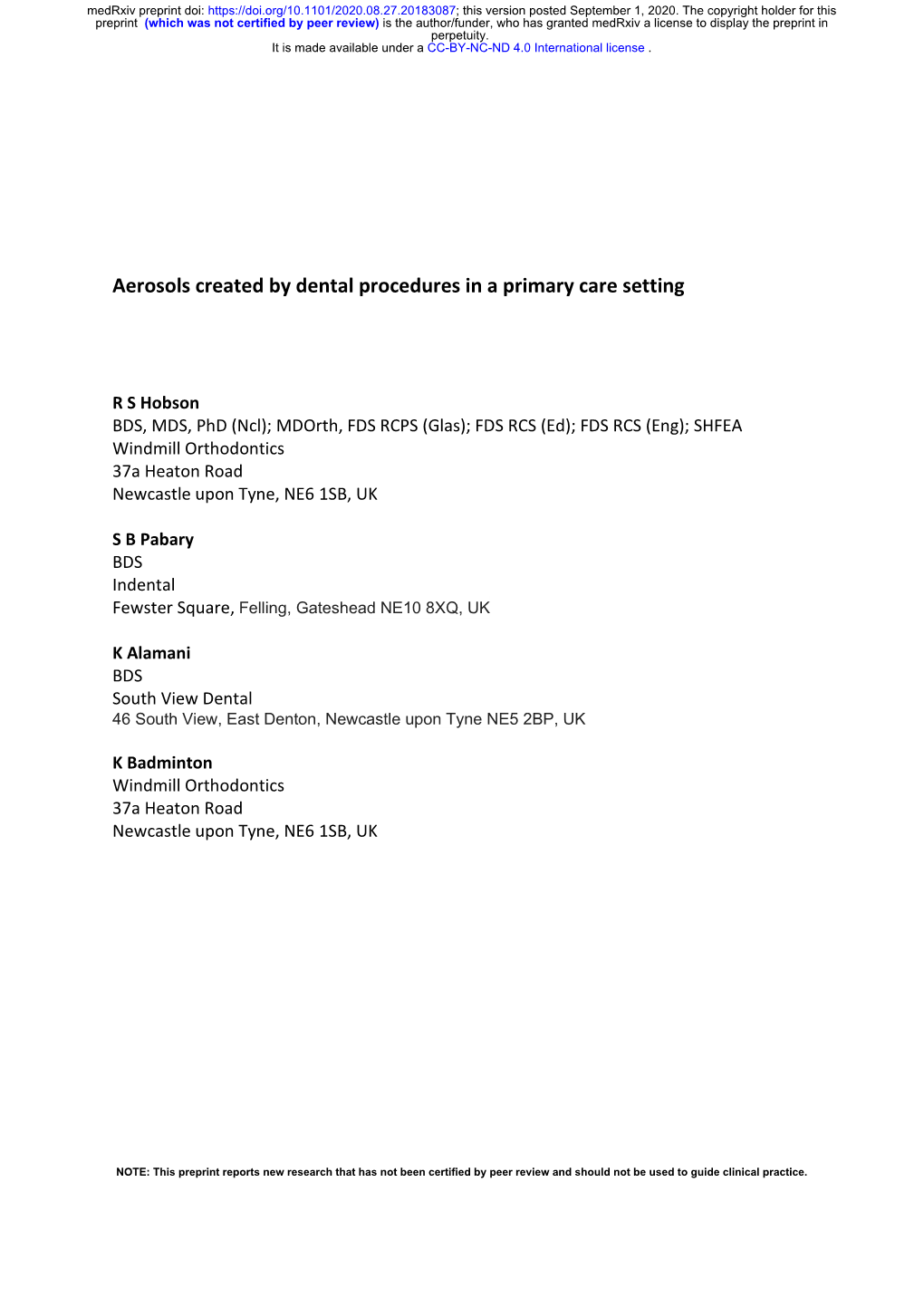 Aerosols Created by Dental Procedures in a Primary Care Setting
