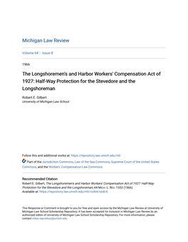 The Longshoremen's and Harbor Workers' Compensation Act of 1927: Half-Way Protection for the Stevedore and the Longshoreman
