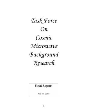 Task Force on Cosmic Microwave Background Research