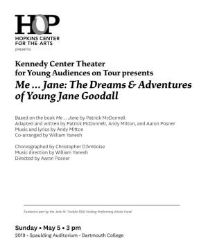 Jane: the Dreams & Adventures of Young Jane Goodall