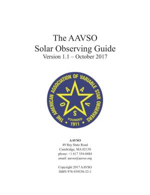 The AAVSO Solar Observing Guide Version 1.1 – October 2017