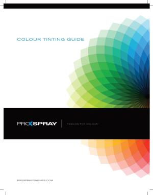 Colour Tinting Guide