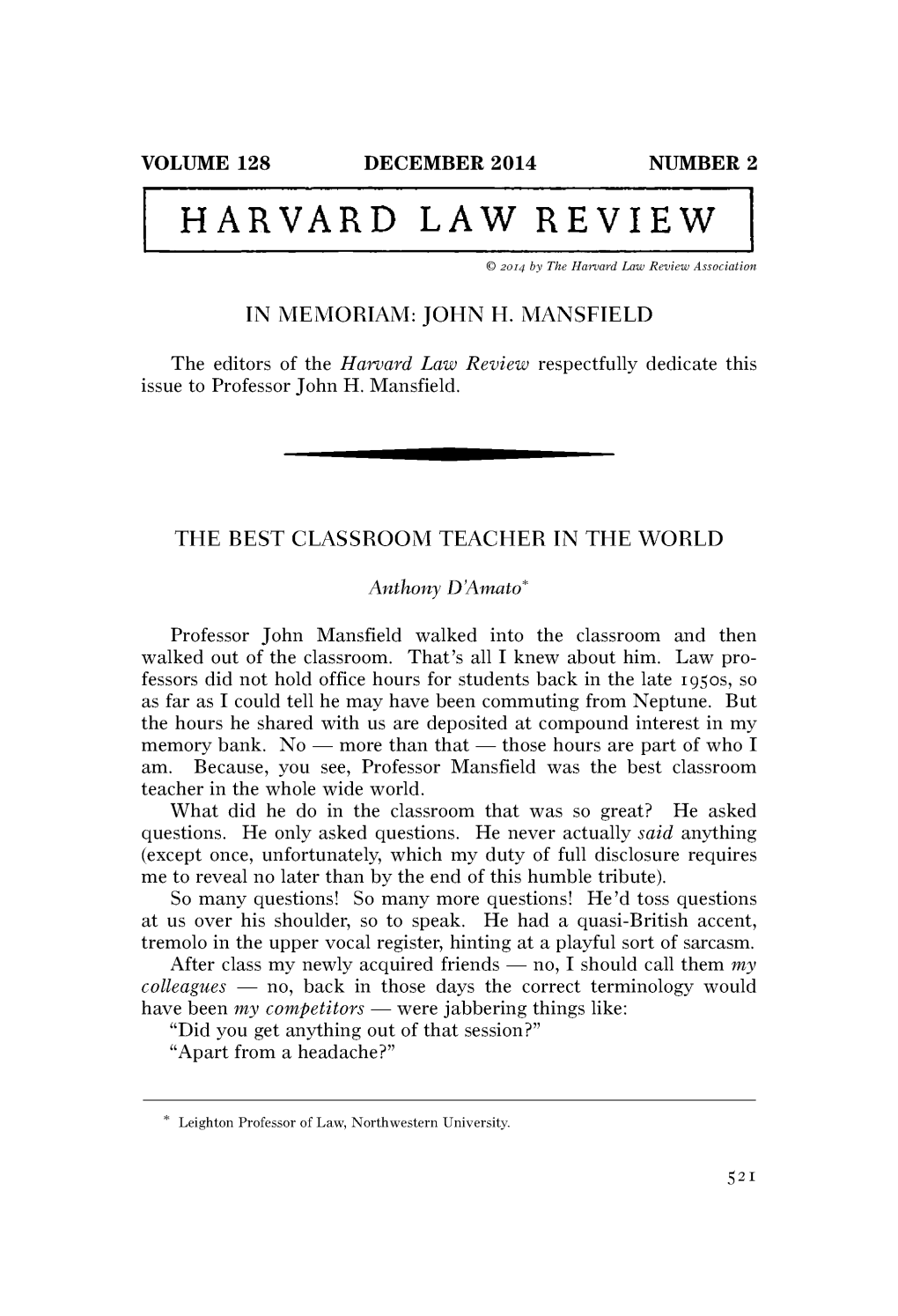 HARVARD LAW REVIEW I © 2014 by the Harvardlaw Review Association