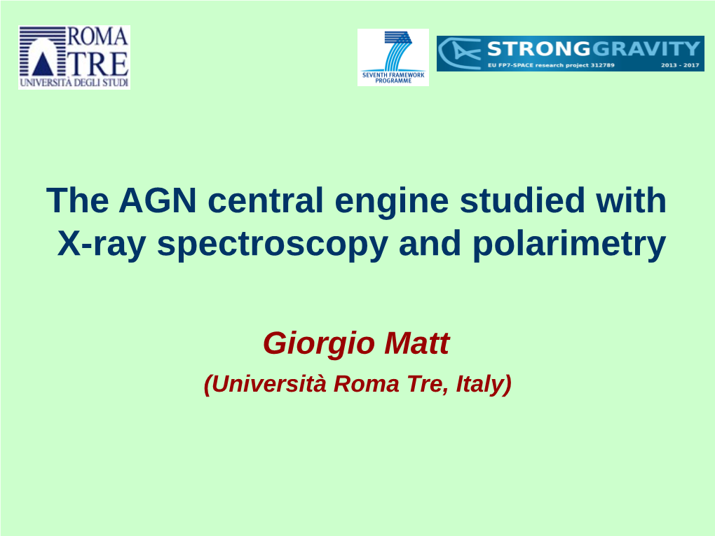 The AGN Central Engine Studied with X-Ray Spectroscopy and Polarimetry