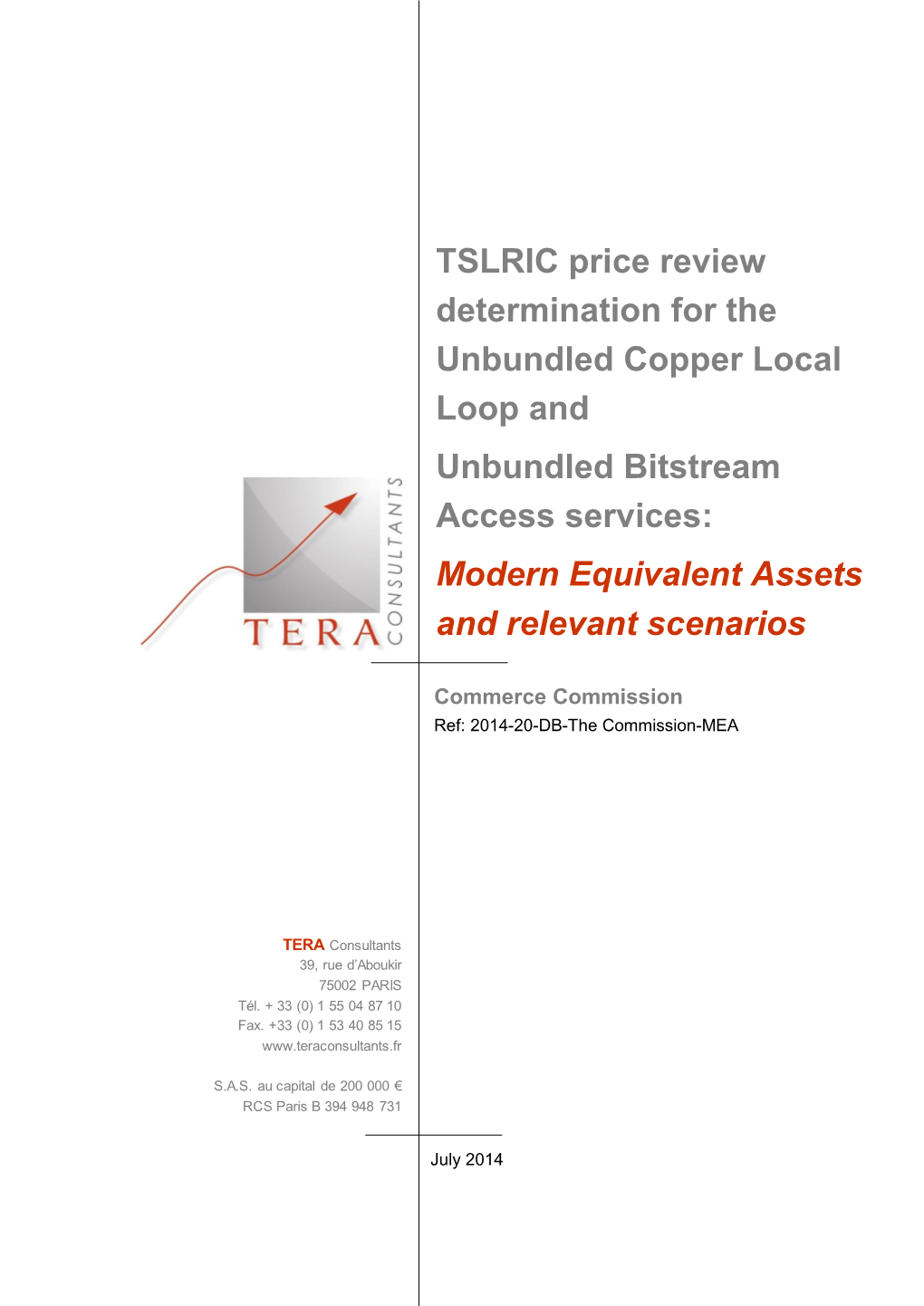 TSLRIC Price Review Determination for the Unbundled Copper Local Loop