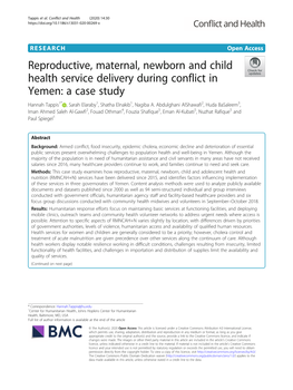 Reproductive, Maternal, Newborn and Child Health Service Delivery During Conflict in Yemen: a Case Study Hannah Tappis1* , Sarah Elaraby1, Shatha Elnakib1, Nagiba A