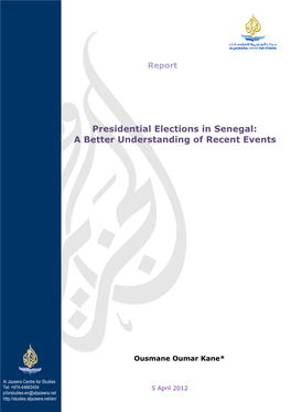 Presidential Elections in Senegal: a Better Understanding of Recent Events