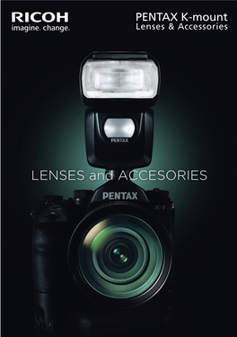 PENTAX Lenses Capture the Diverse Expressions of Light