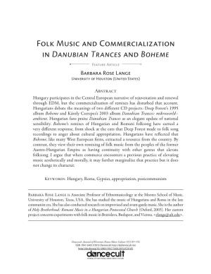 Folk Music and Commercialization in Danubian Trances and Boheme Feature Article Barbara Rose Lange University of Houston (United States)