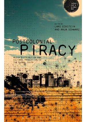 Postcolonial Piracy THEORY for GLOBAL AGE
