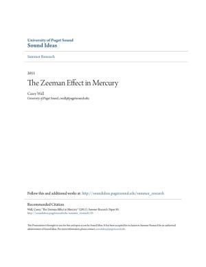 The Zeeman Effect in Mercury Casey Wall University of Puget Sound, Cwall@Pugetsound.Edu