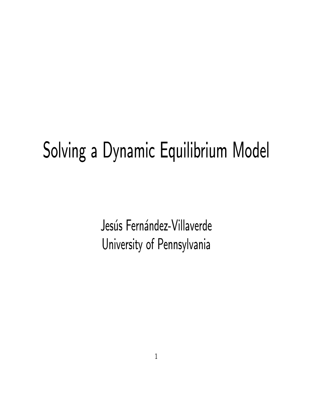 Solving a Dynamic Equilibrium Model DocsLib