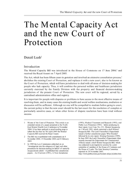 The Mental Capacity Act and the New Court of Protection the Mental Capacity Act and the New Court of Protection