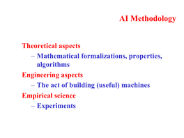Artificial Intelligence” – 2-Month Dartmouth Workshop; 10 Attendees – Name Was Chosen