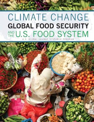 Climate Change, Global Food Security, and the US Food System