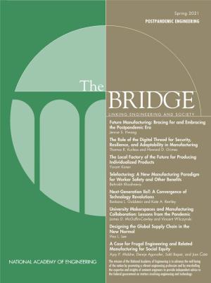 BRIDGE LINKING ENGINEERING and SOCIETY Future Manufacturing: Bracing for and Embracing the Postpandemic Era Jennie S