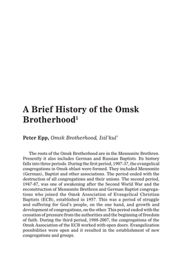 A Brief History of the Omsk Brotherhood1