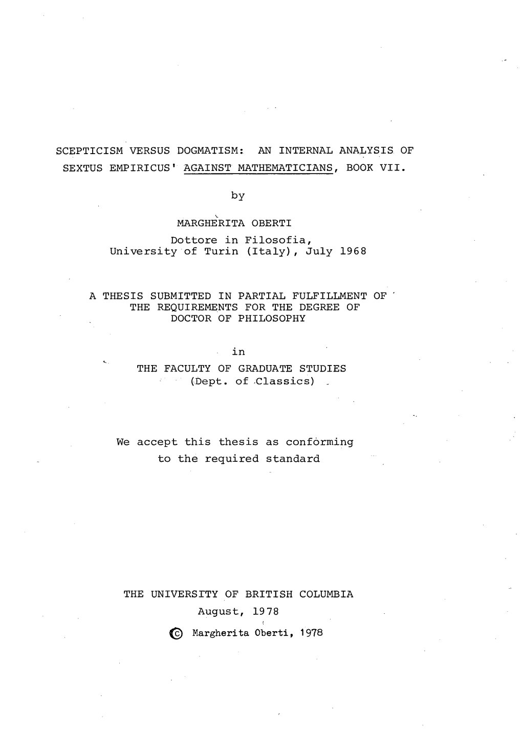 Scepticism Versus Dogmatism: an Internal Analysis of Sextus Empiricus' Against Mathematicians, Book Vii