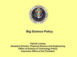 Big Science Policy