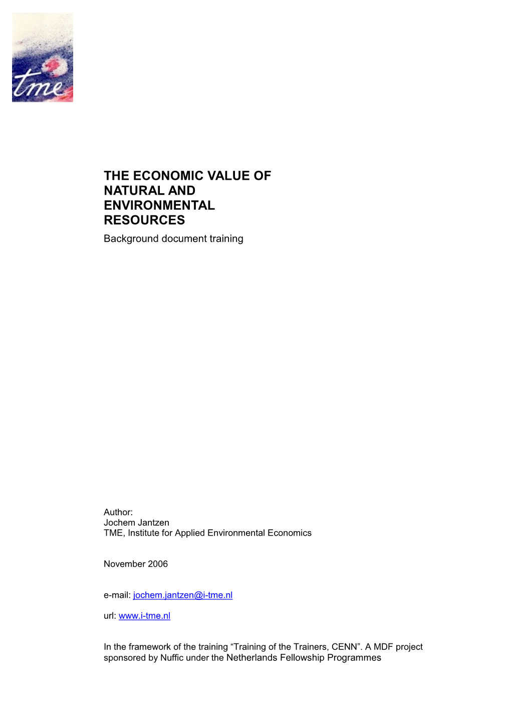 THE ECONOMIC VALUE of NATURAL and ENVIRONMENTAL RESOURCES Background Document Training