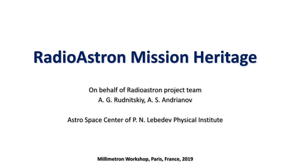 39) Radioastron Mission Heritage