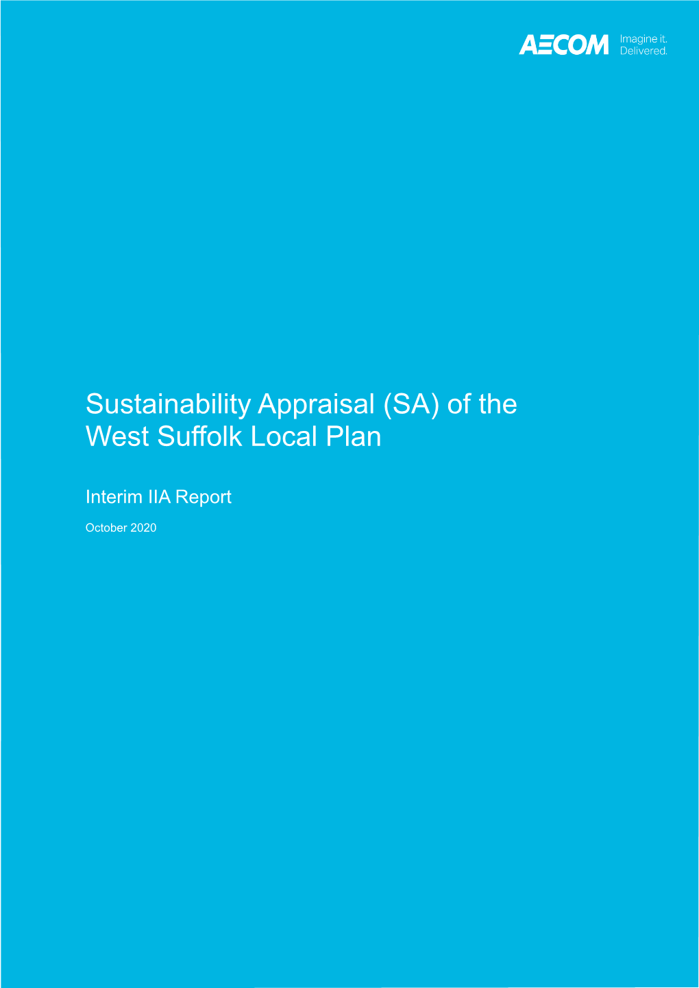 Sustainability Appraisal (SA) of the West Suffolk Local Plan