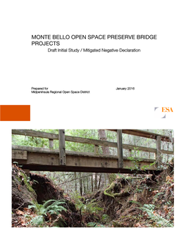 MONTE BELLO OPEN SPACE PRESERVE BRIDGE PROJECTS Draft Initial Study / Mitigated Negative Declaration