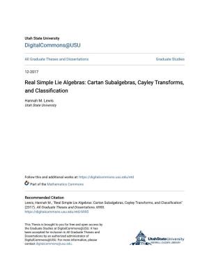 Real Simple Lie Algebras: Cartan Subalgebras, Cayley Transforms, and Classification
