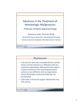Advances in the Treatment of Hematologic Malignancies a Review of Newly Approved Drugs