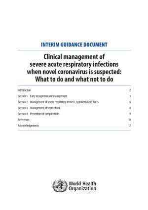 Clinical Management of Severe Acute Respiratory Infections When Novel Coronavirus Is Suspected: What to Do and What Not to Do