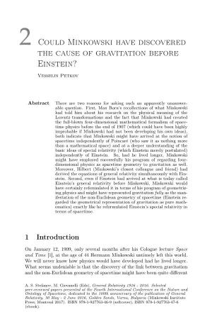 Could Minkowski Have Discovered the Cause of Gravitation Before Einstein?