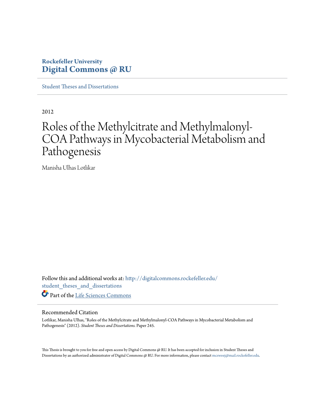 Roles of the Methylcitrate and Methylmalonyl-COA Pathways in Mycobacterial Metabolism and Pathogenesis