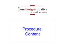 Procedural Content Important Lessons for Today
