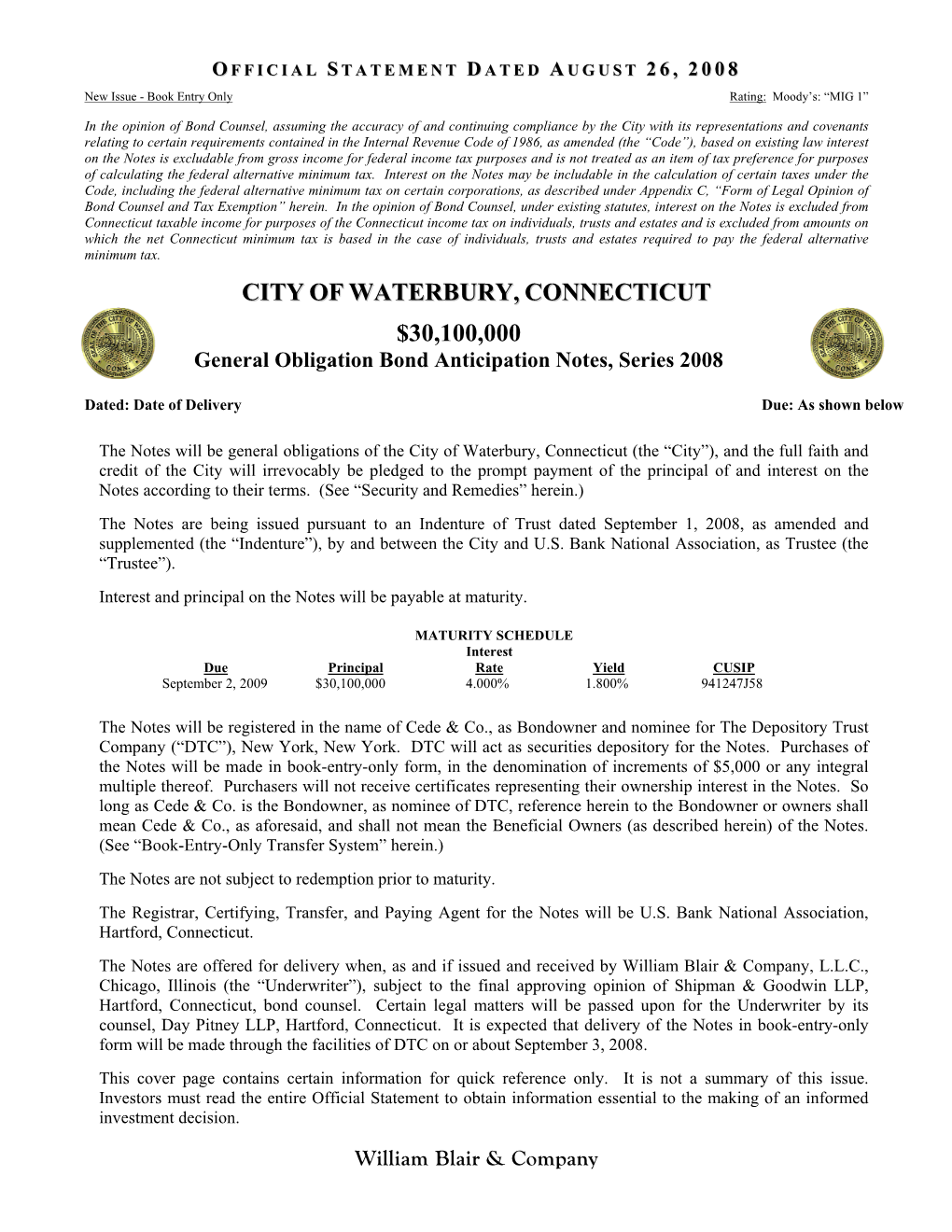 CITY of WATERBURY, CONNECTICUT $30,100,000 General Obligation Bond Anticipation Notes, Series 2008