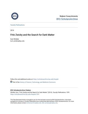 Fritz Zwicky and the Search for Dark Matter