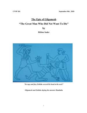 The Epic of Gilgamesh “The Great Man Who Did Not Want to Die” by Hélène Sader