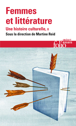 Femmes Et Littérature Une Histoire Culturelle, Ii Sous La Direction De Martine Reid
