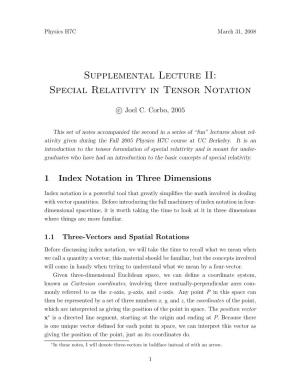 Supplemental Lecture II: Special Relativity in Tensor Notation