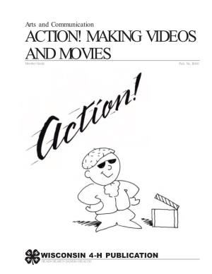 ACTION! MAKING VIDEOS and MOVIES Member Guide Pub