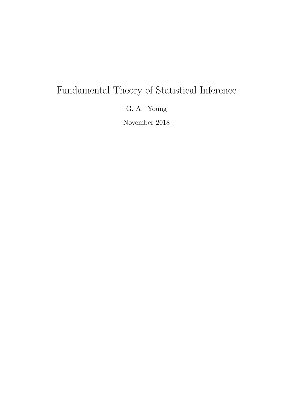 Fundamental Theory of Statistical Inference