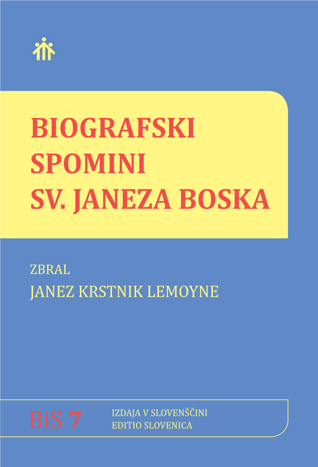 Bis 07 – Biografski Spomini Sv. Janeza Boska