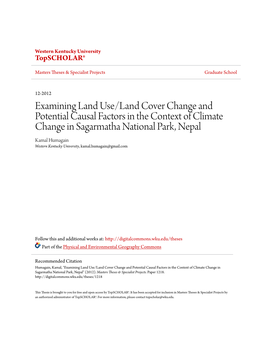 Examining Land Use/Land Cover Change and Potential Causal
