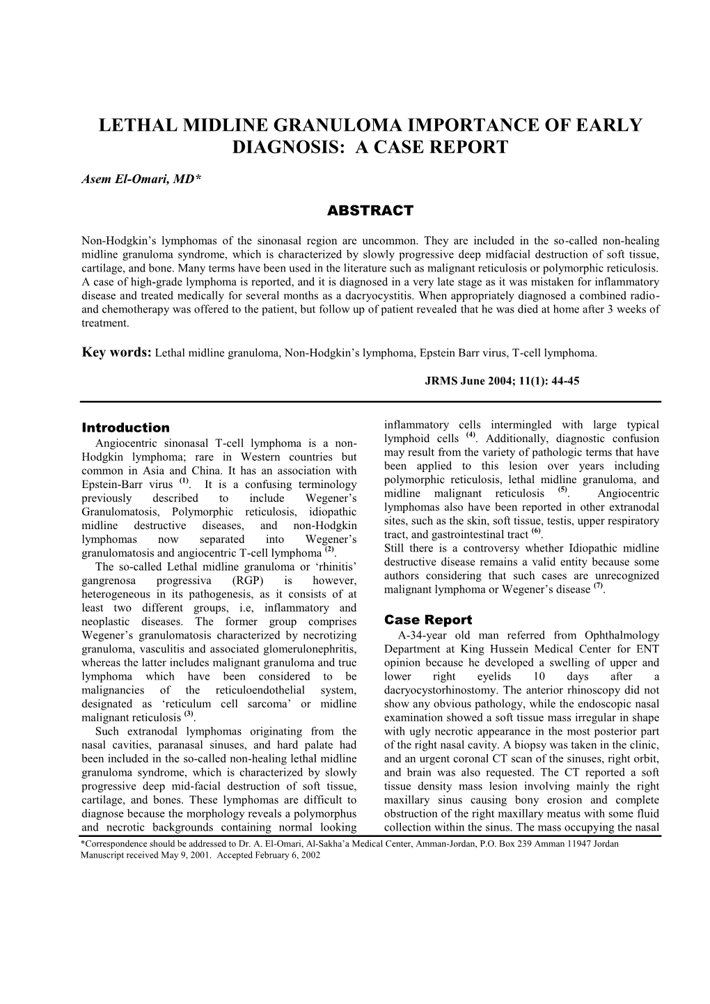 Lethal Midline Granuloma Importance of Early Diagnosis: a Case Report