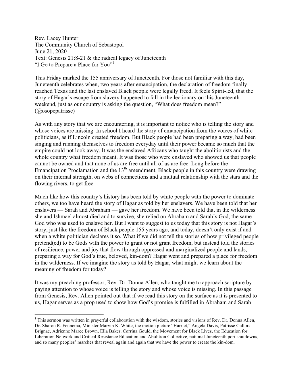 Rev. Lacey Hunter the Community Church of Sebastopol June 21, 2020 Text: Genesis 21:8-21 & the Radical Legacy of Juneteenth “I Go to Prepare a Place for You”1